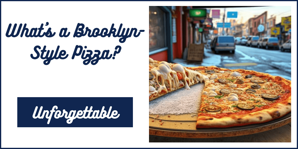 What's a Brooklyn-Style Pizza